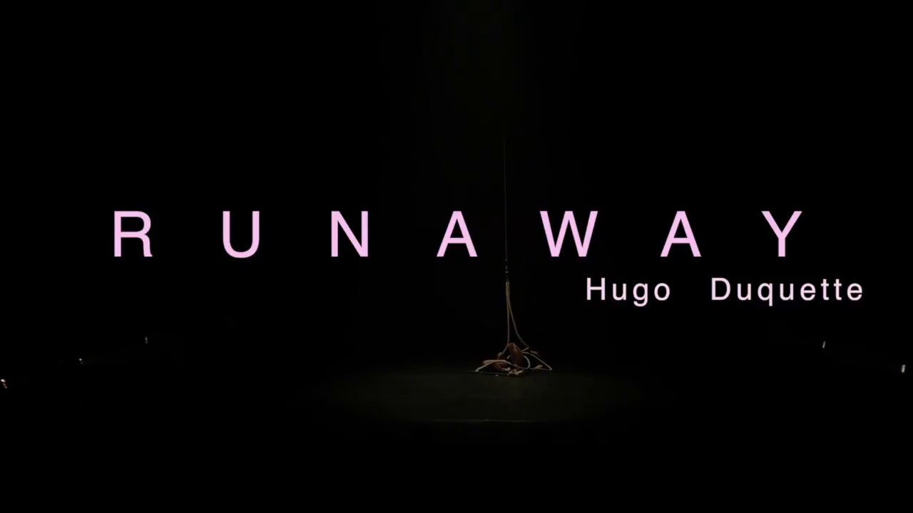 - RUNAWAY - Hugo Duquette
