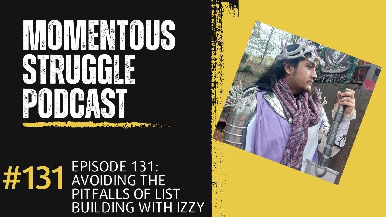 Episode 131: Avoiding The Pitfalls of List Building with Izzy