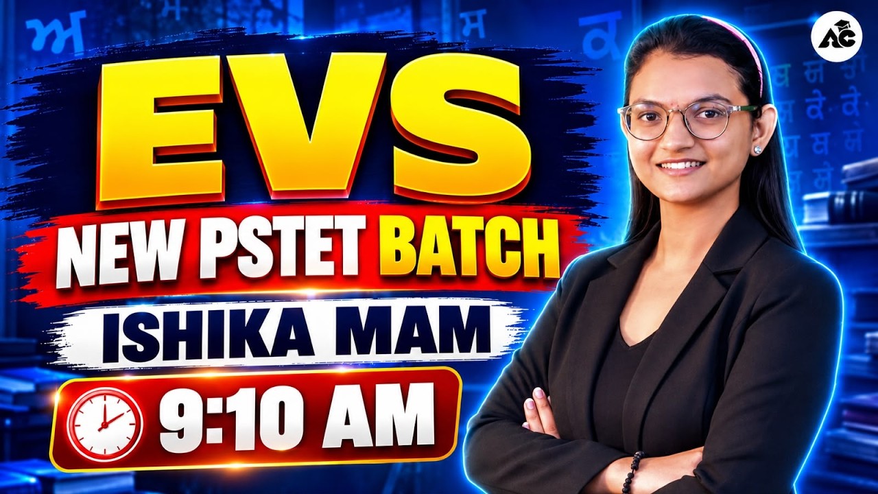 PSTET 2026 | New PSTET Batch EVS Demo-3 | EVS by Ishika Mam