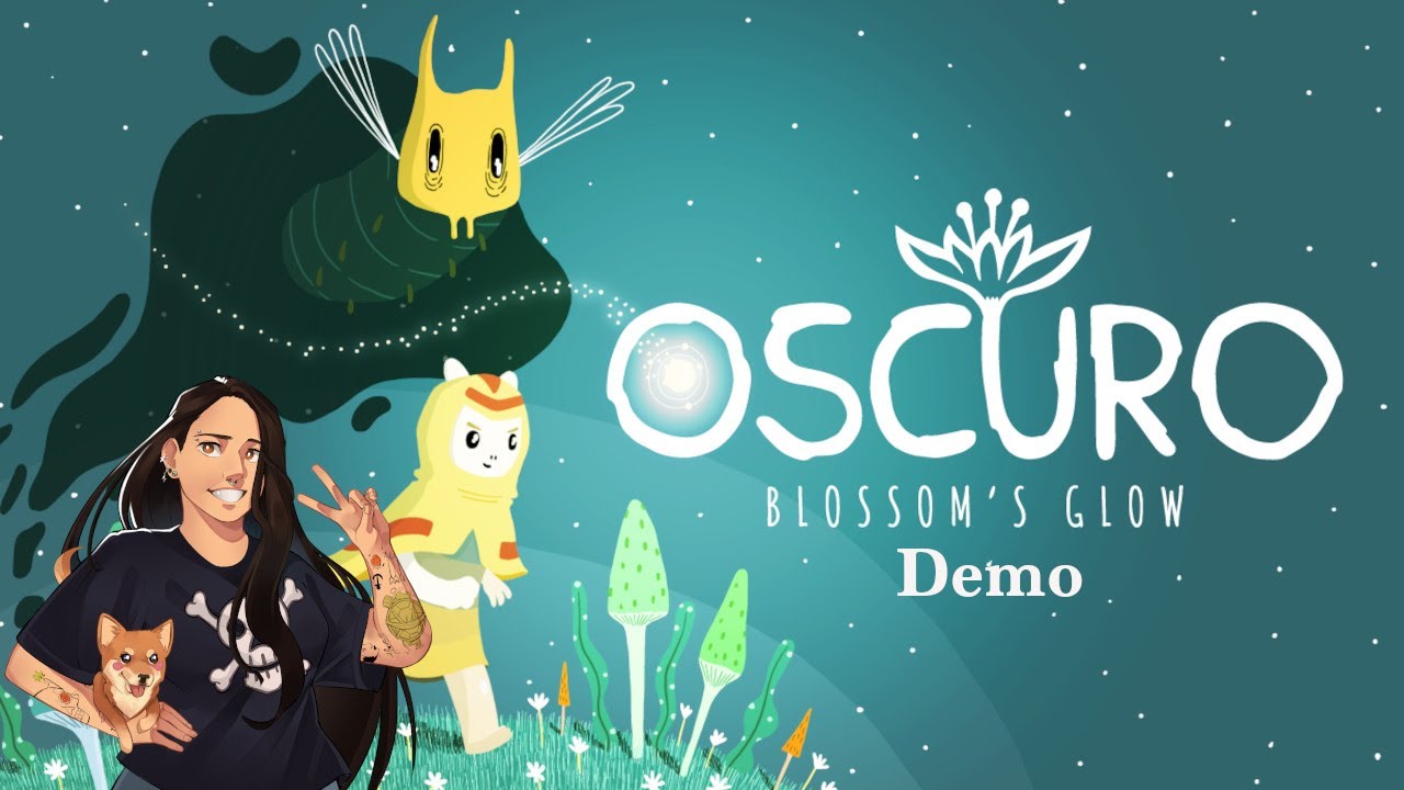 Oscuro Blossom's Glow Demo