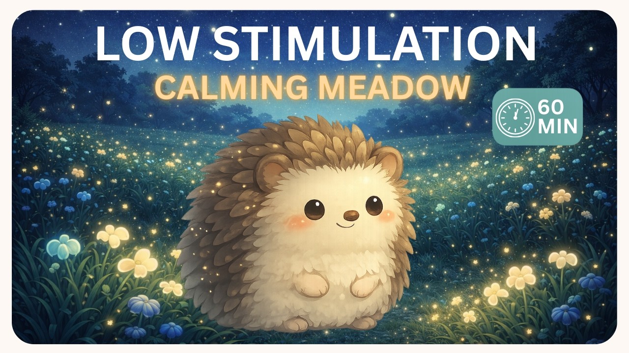 1 Hour of Calm Glow Meadow | Baby & Toddler Sleep Music + Low Stimulation Visuals