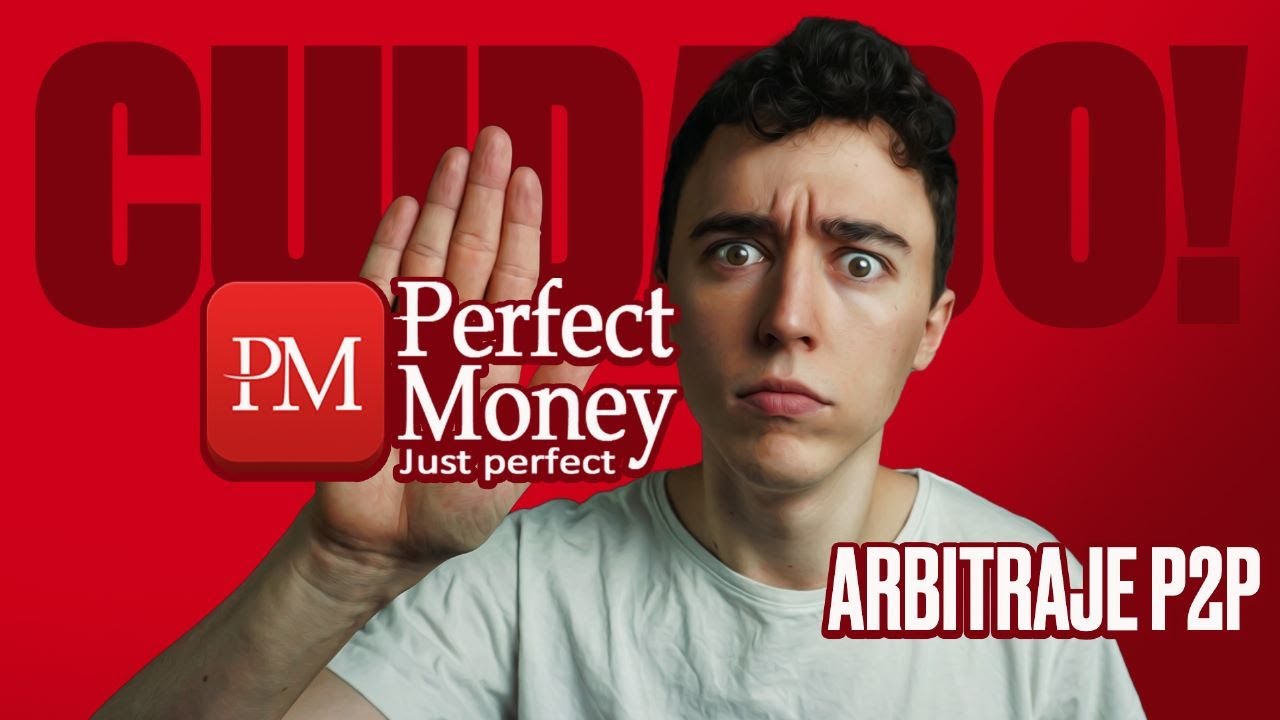 C&oacute;mo Hacer Arbitraje P2P Con Perfect Money | 🤔&iquest;Estafa?