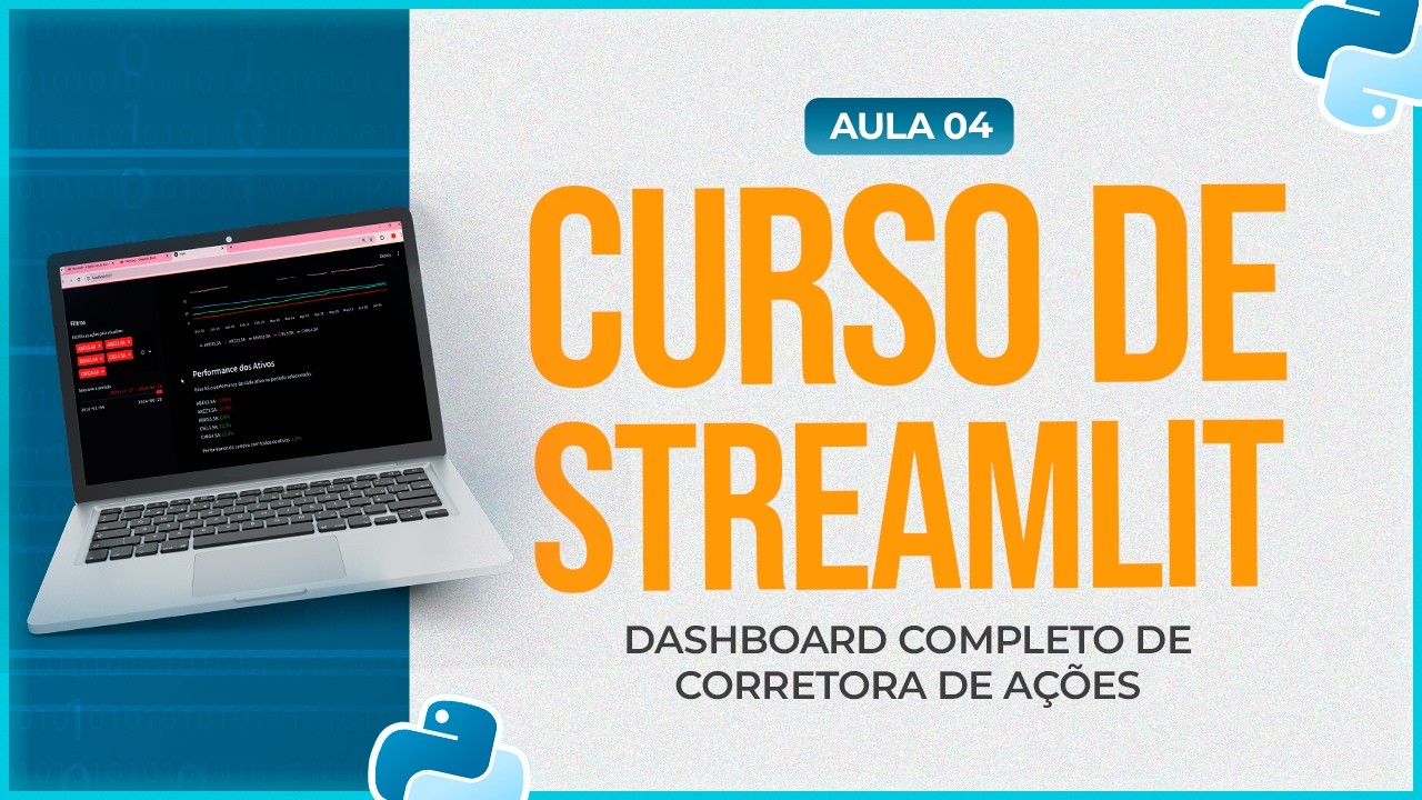 Curso de Streamlit - Aula 4 - Dashboard Completo de Corretora de Ações
