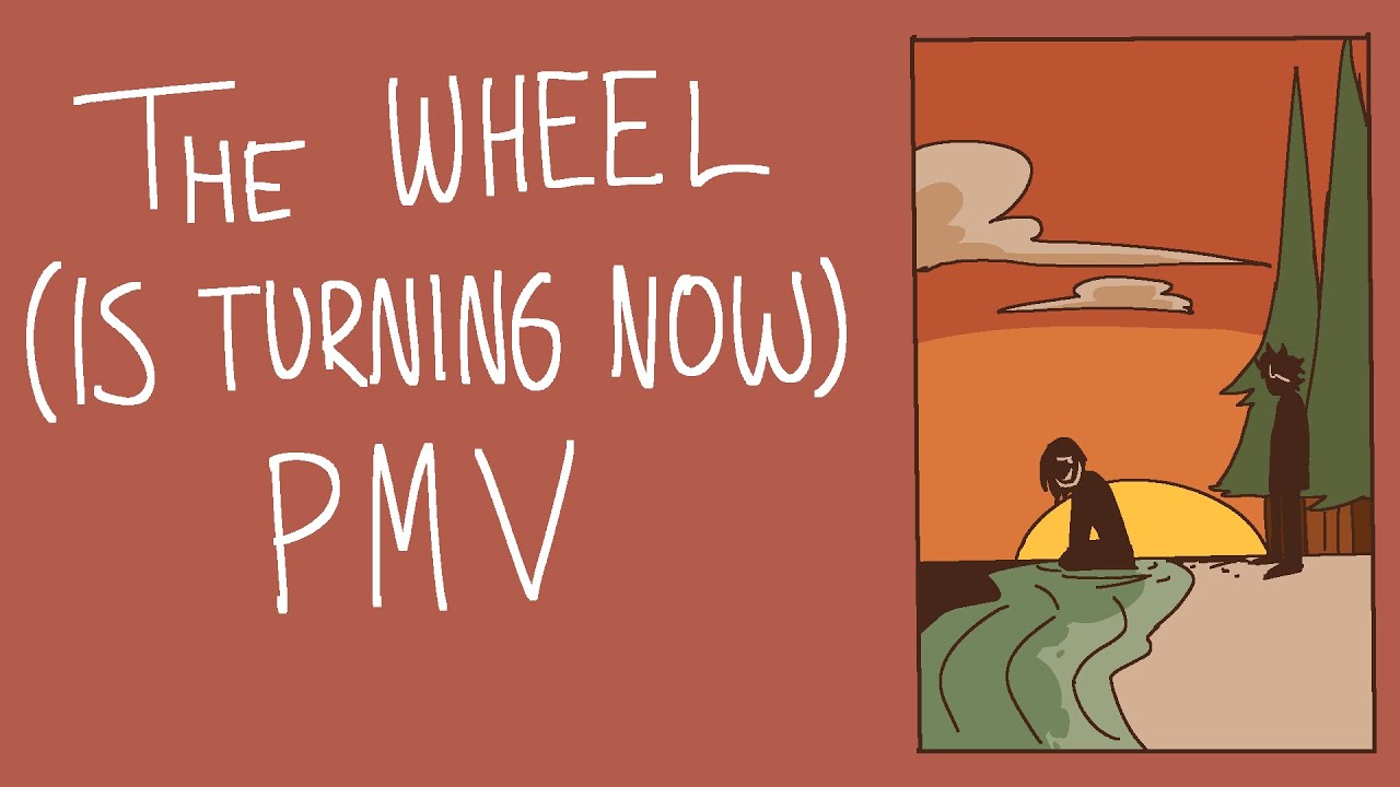 The Wheel (Is Turning Now) - Thoschei PMV (TWS IN DESC)