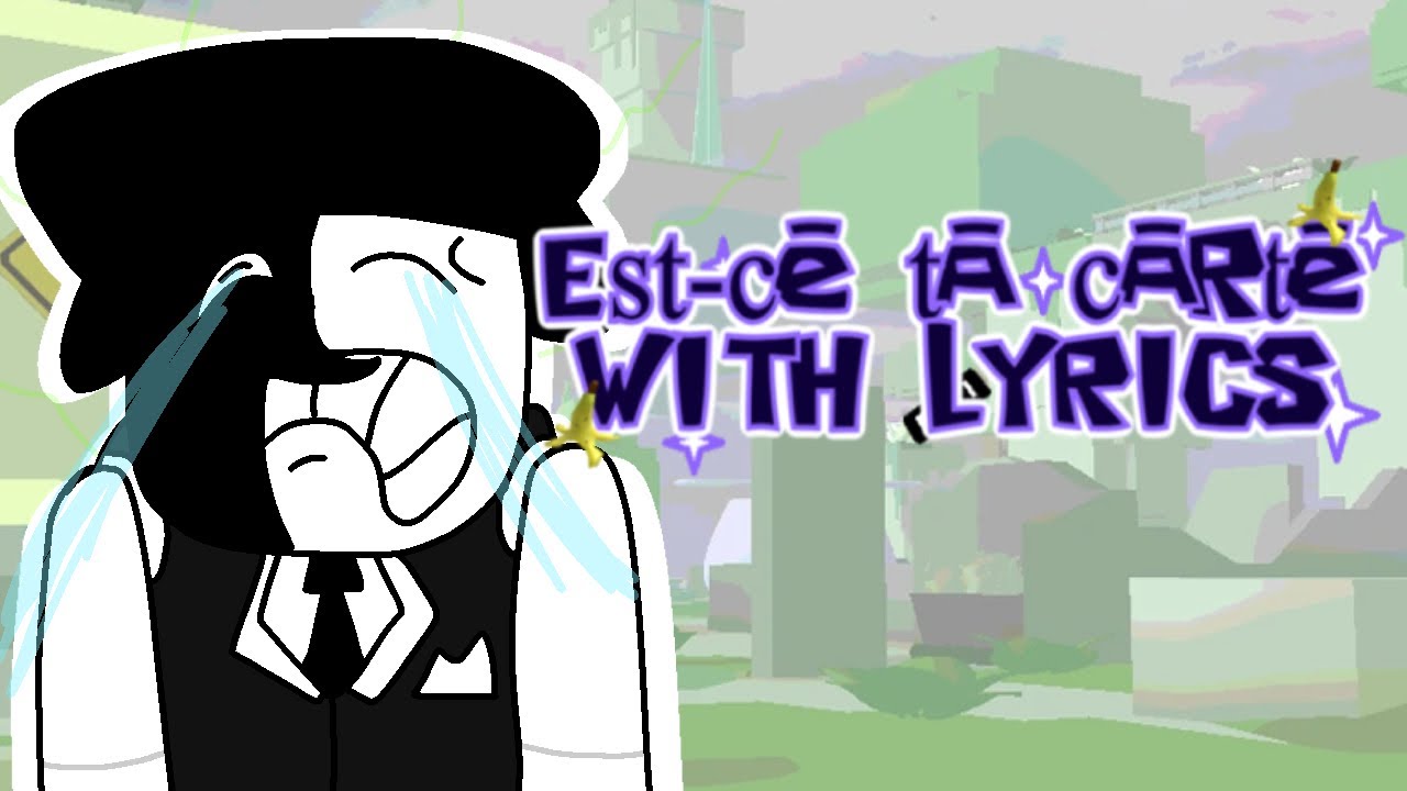 Est-ce ta carte With Lyrics | Roblox Die of Death