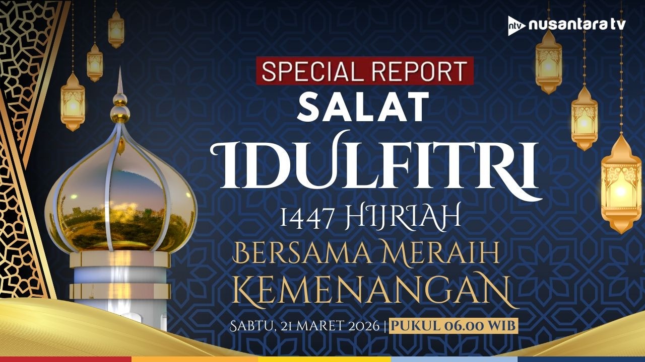 [LIVE] Salat Idulfitri 1447 Hijriah/2026 | SPECIAL REPORT