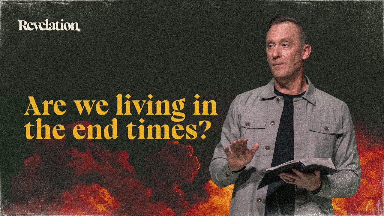 Are we living in the end times? | Revelation | Ashley Wooldridge