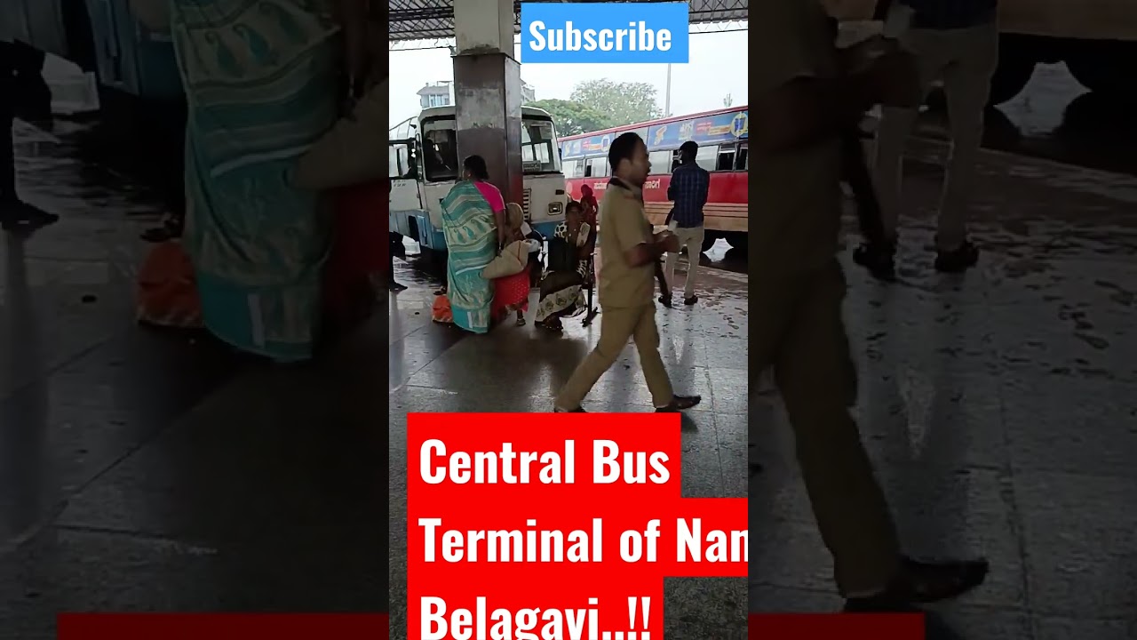 Central Bus Terminal of Belagavi.