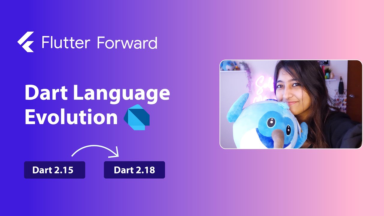 Dart Language Evolution since 2.15 // Flutter Forward