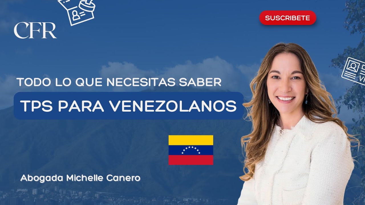 TPS para Venezolanos: Todo lo Que Necesitas Saber