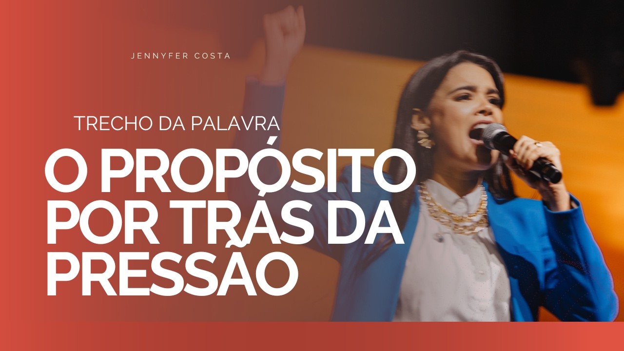 Jennyfer Costa - Deus não desperdiça processos, Ele forma pessoas - Trecho da Palavra