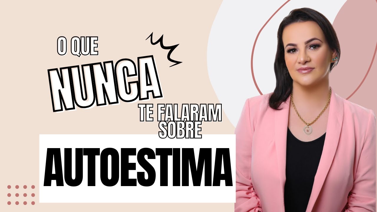 5 formas de ativar a AUTOESTIMA