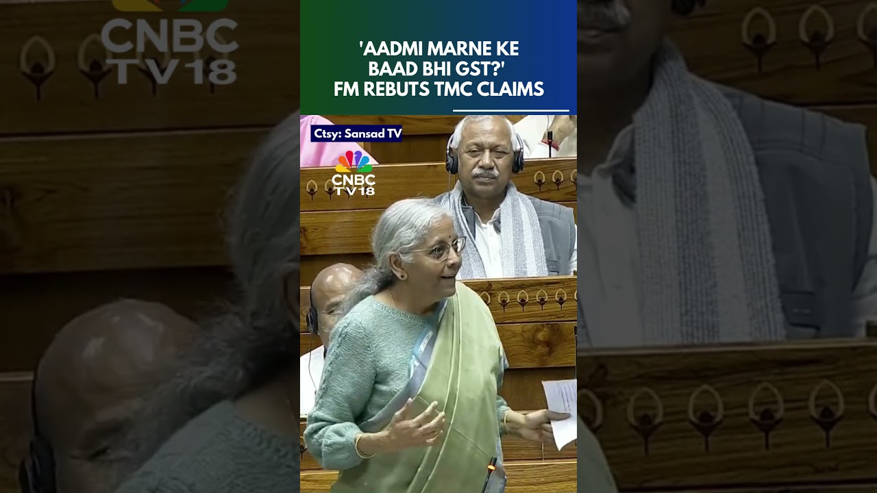 'No GST On Funeral Services', FM Fact Checks TMC In Lok Sabha | N18S | CNBC TV18