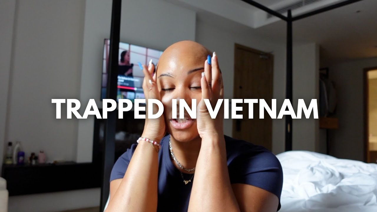 Something Went Wrong in Vietnam and I Could NOT LEAVE ...| Last week living in Vietnam