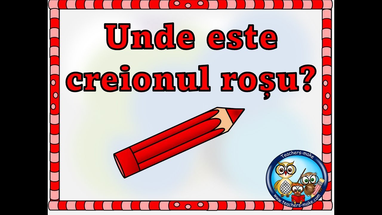 Psihomotricitate/Activitate de orientare spatiala pentru copii/ culoarea rosie, creionul rosu