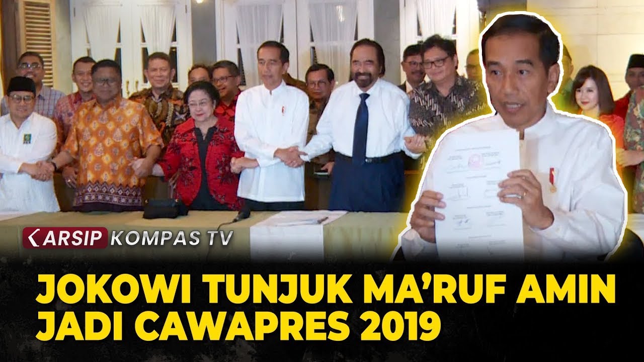 Detik-Detik Jokowi Umumkan Ma'ruf Amin Jadi Cawapres-nya di Pilpres 2019 - ARSIP KOMPASTV