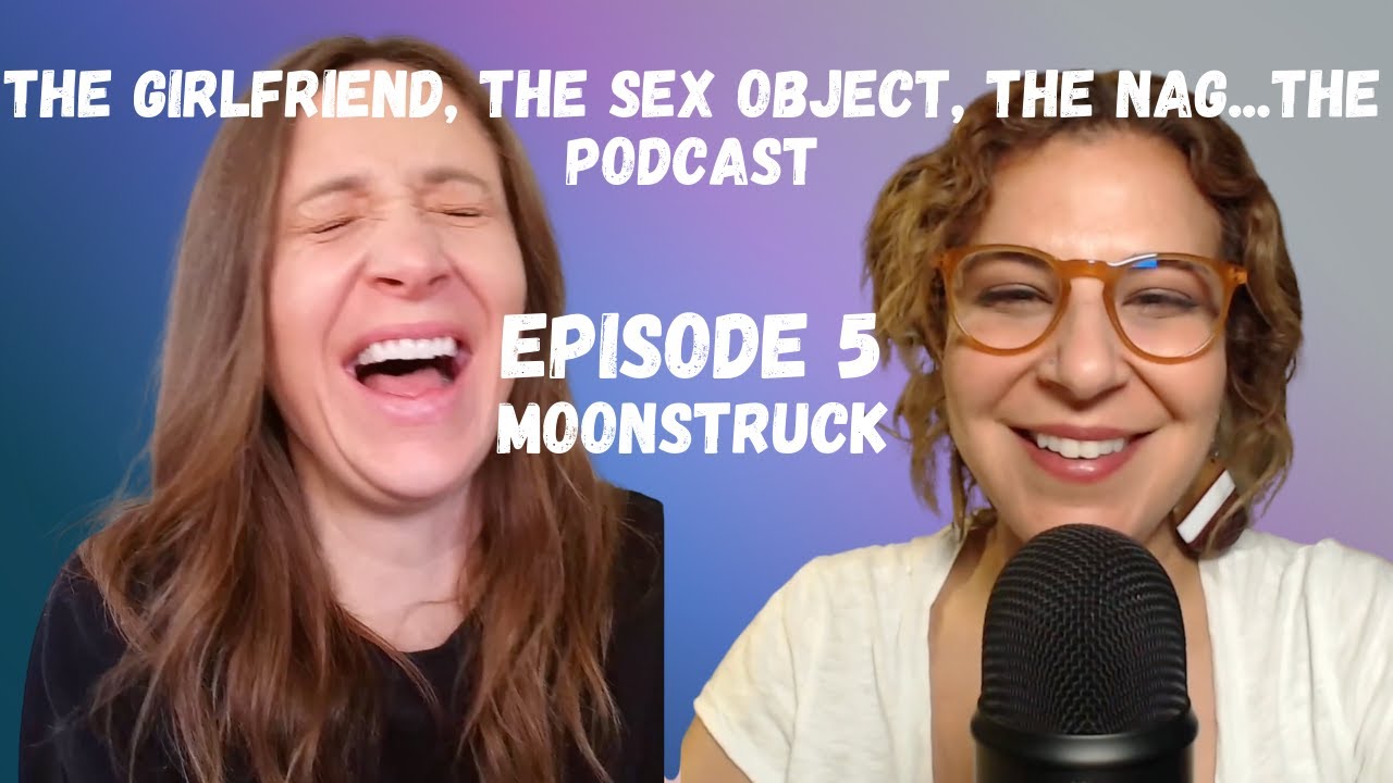 EPISODE 5 - MOONSTRUCK