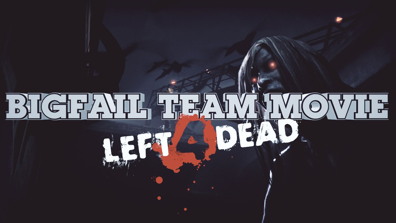 L4D2 Akella Cup - BigFail Team Movie