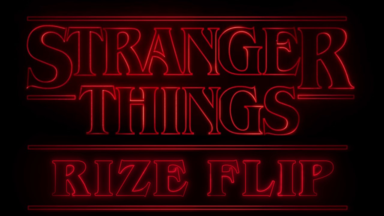I Can Save Them (RIzE Flip) [Stranger Things]