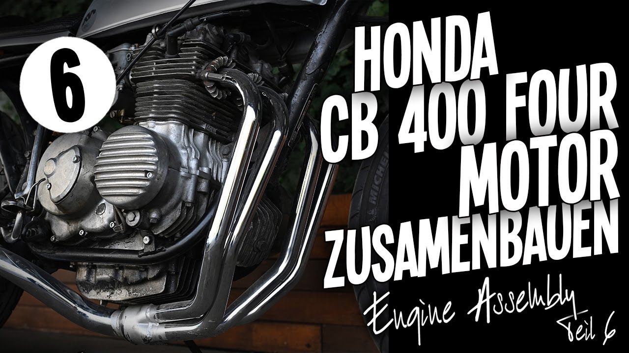 Einen Motorradmotor zusammenbauen  Teil 6 - Honda CB 400 Four - Engine Assembly Part 6