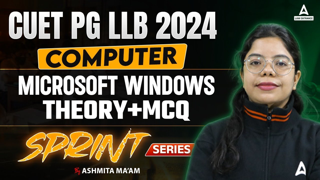 CUET PG LLB 2024 | Computer Microsoft Windows ( Theory + Mcq ) | by Ashmita Mam