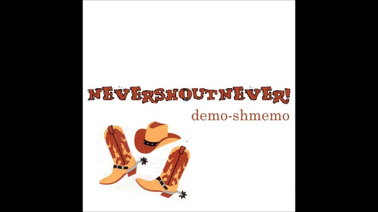 Demo-Shmemo (EP 2008 Full Album) - Never Shout Never