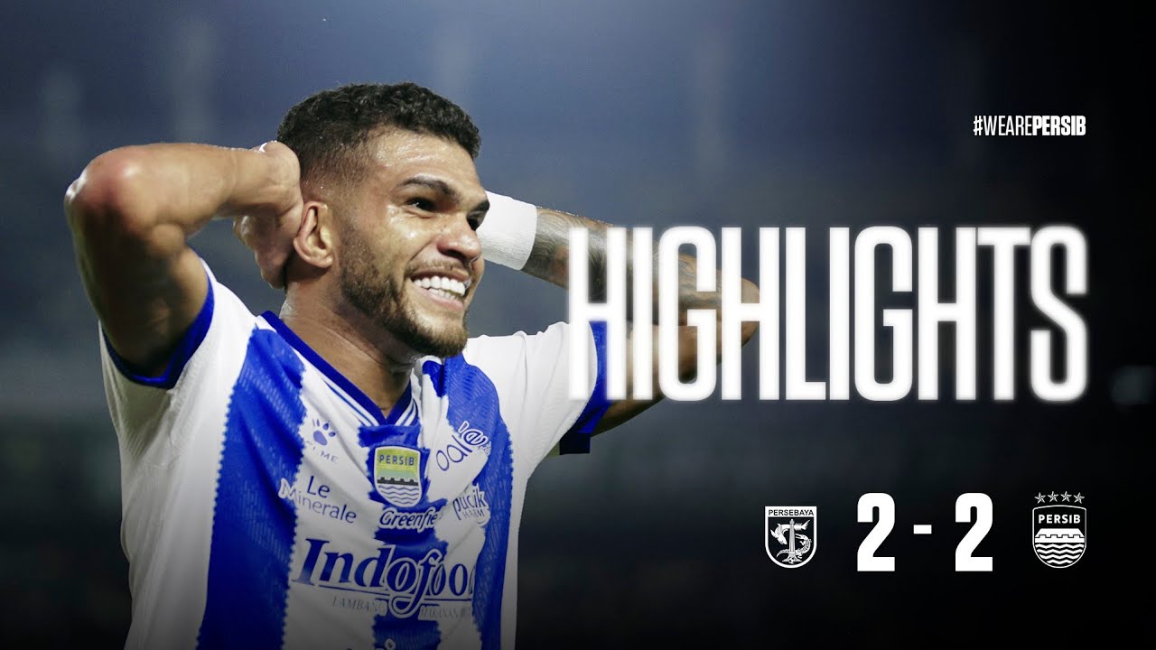 PERSIB Bawa Pulang Satu Poin Dari Surabaya | Persebaya 2-2 PERSIB | Match Highlights