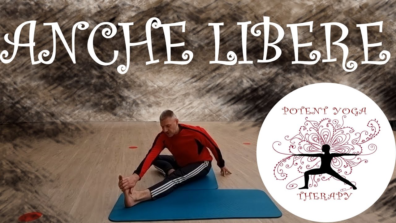 ANCHE LIBERE,  Lezione di Yoga Terapia con Edoardo
