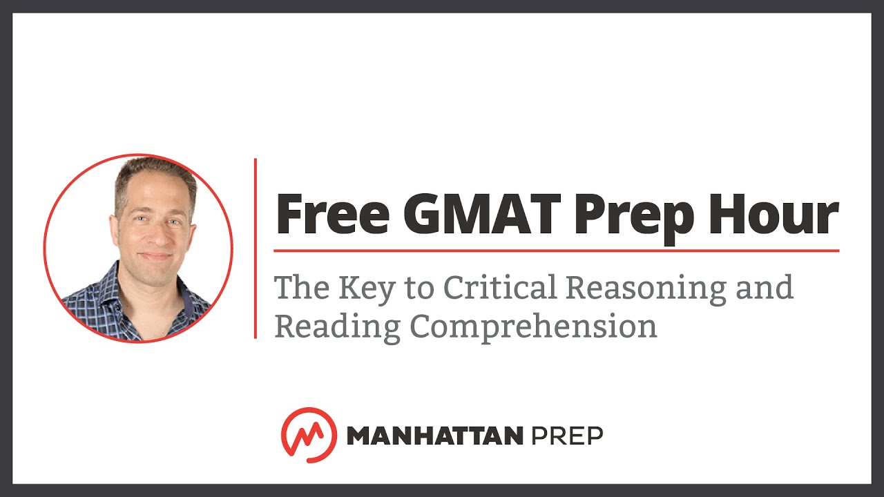 Free GMAT Prep Hour: Inference; The Key to Critical Reasoning and Reading Comprehension