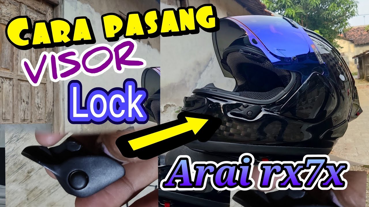 cara mudah pasang visor lock di arai rx7x atau hanmade