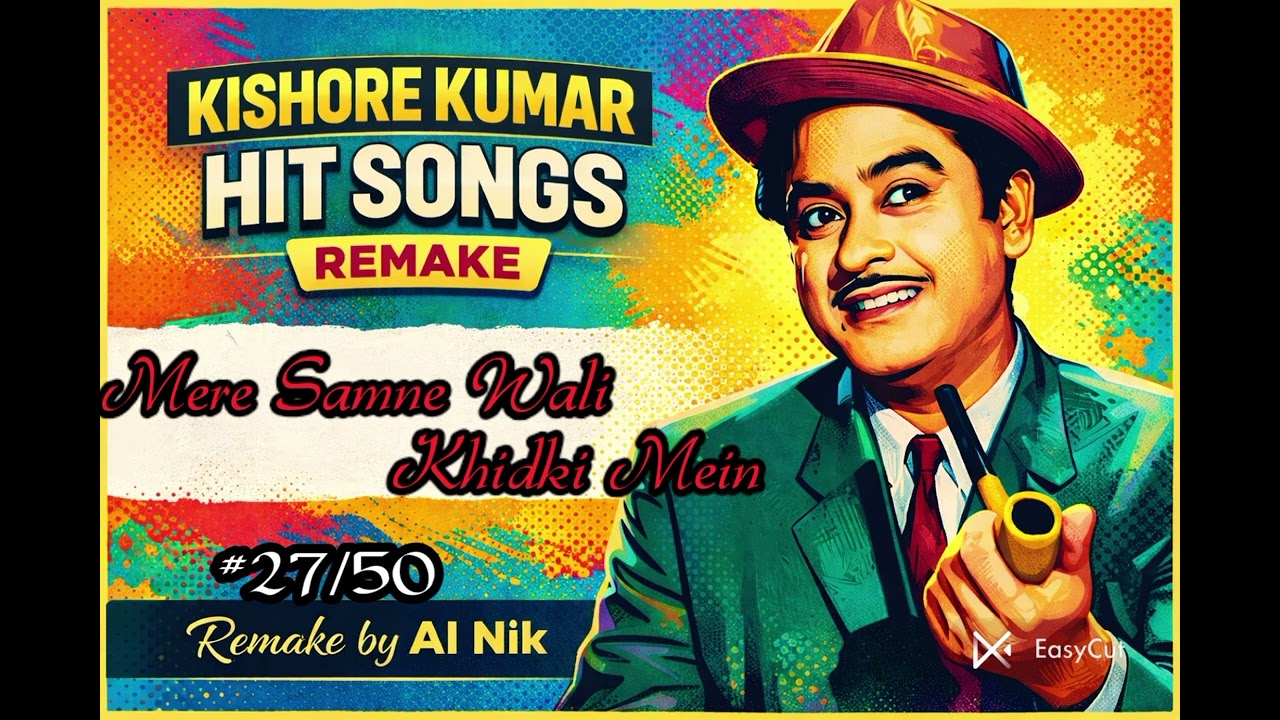 #27/50 Kishore Kumar Song Remake-Mere Samne Wali Khidki Mein | AI Nik #kishorekumar #remake #90s 
