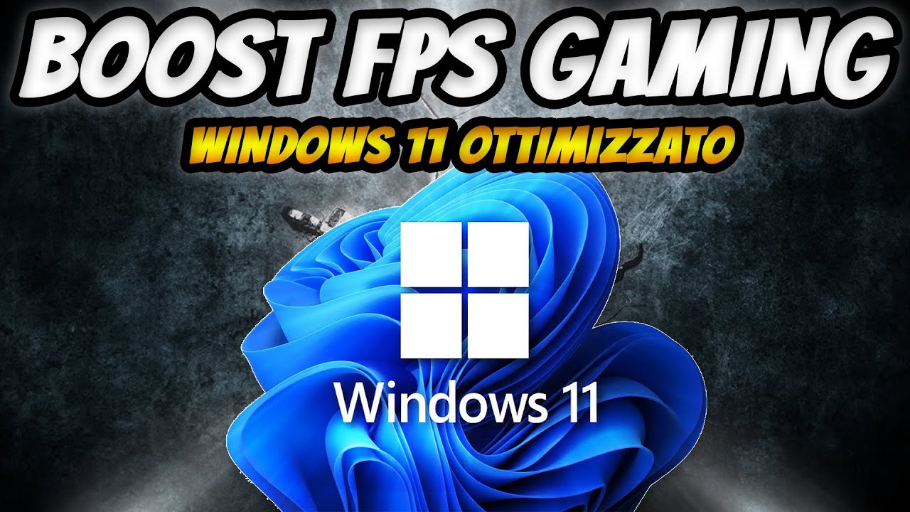 WINDOWS 11 OTTIMIZZATO per IL GAMING. BOOST FPS.