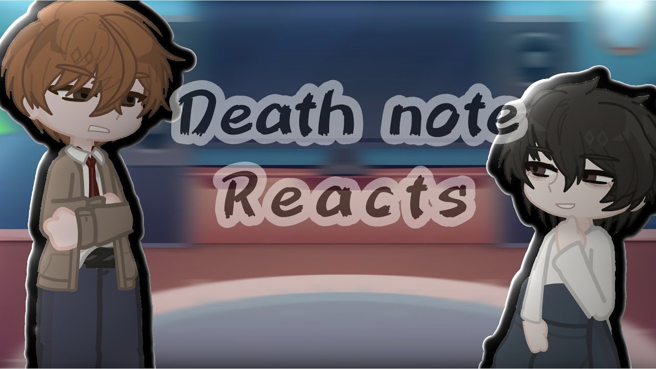 Death note reacts to the Future ☆ || Part 1/2 || 𝐅𝐈𝐑𝐒𝐓 𝐕𝐈𝐃𝐄𝐎! ☆ [Gacha reacts]
