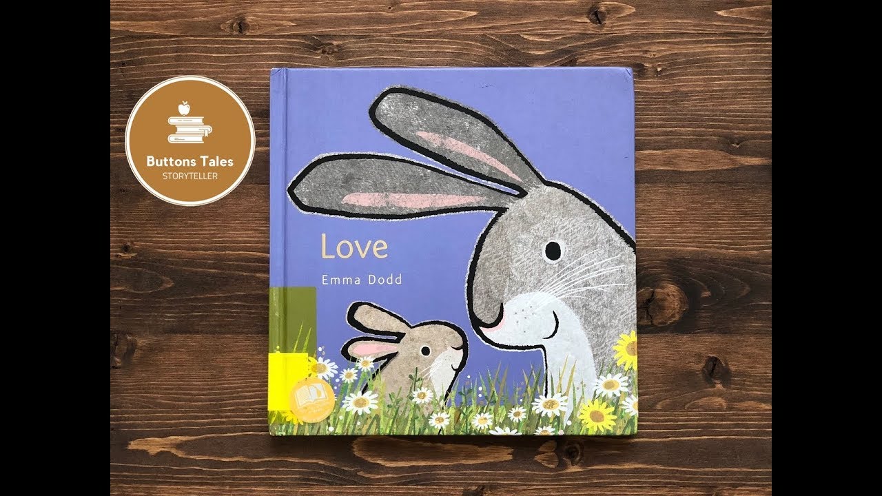 Love by Emma Dodd - Read Aloud Children's Book