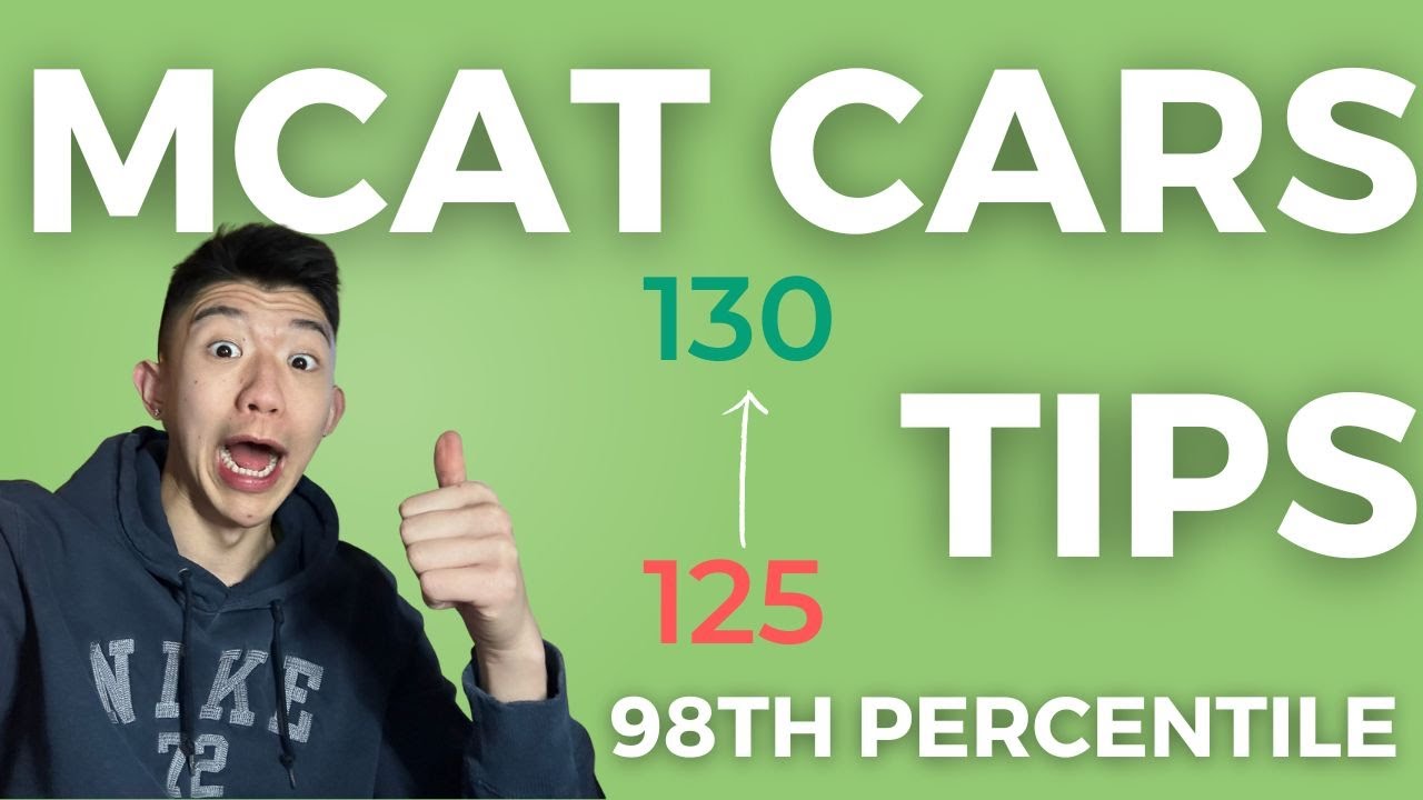 MCAT CARS: 6 Tips to Get a 130 (98th Percentile)
