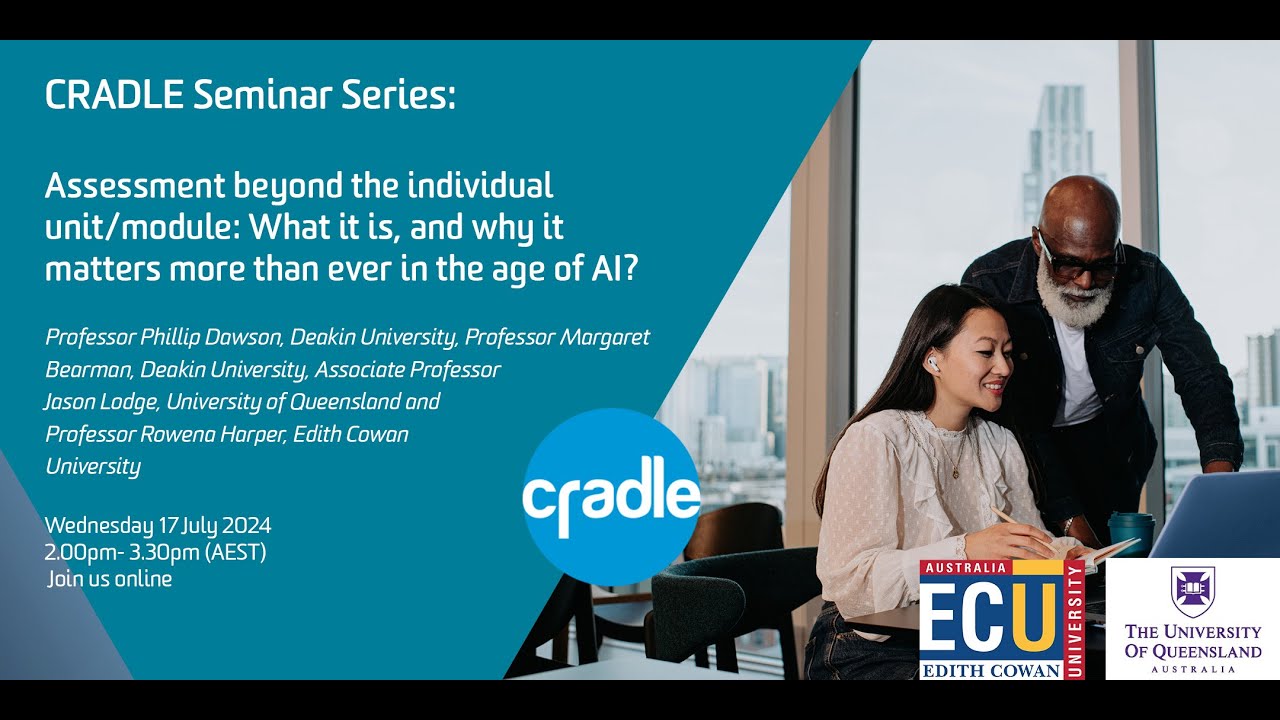 CRADLE Seminar Series 2024 #5: Assessment beyond the individual unit/module