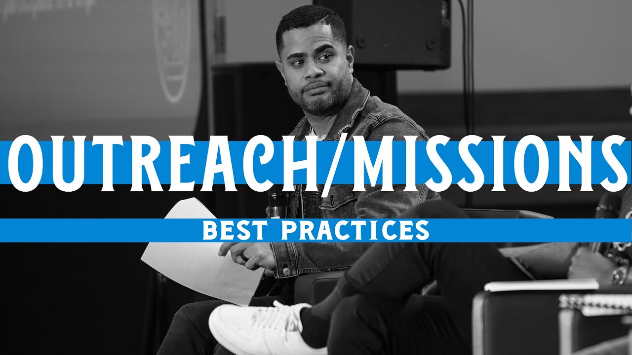 Best Practices in Church Outreach and Missions | Team Illinois Church Health Relaunch '22