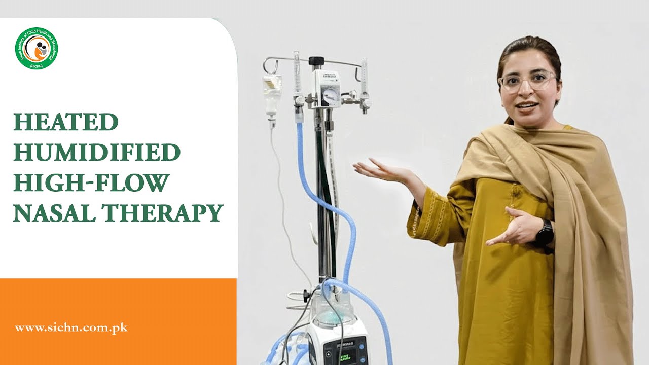 Heated Humidified High Flow Nasal Therapy | SICHN | IQRA