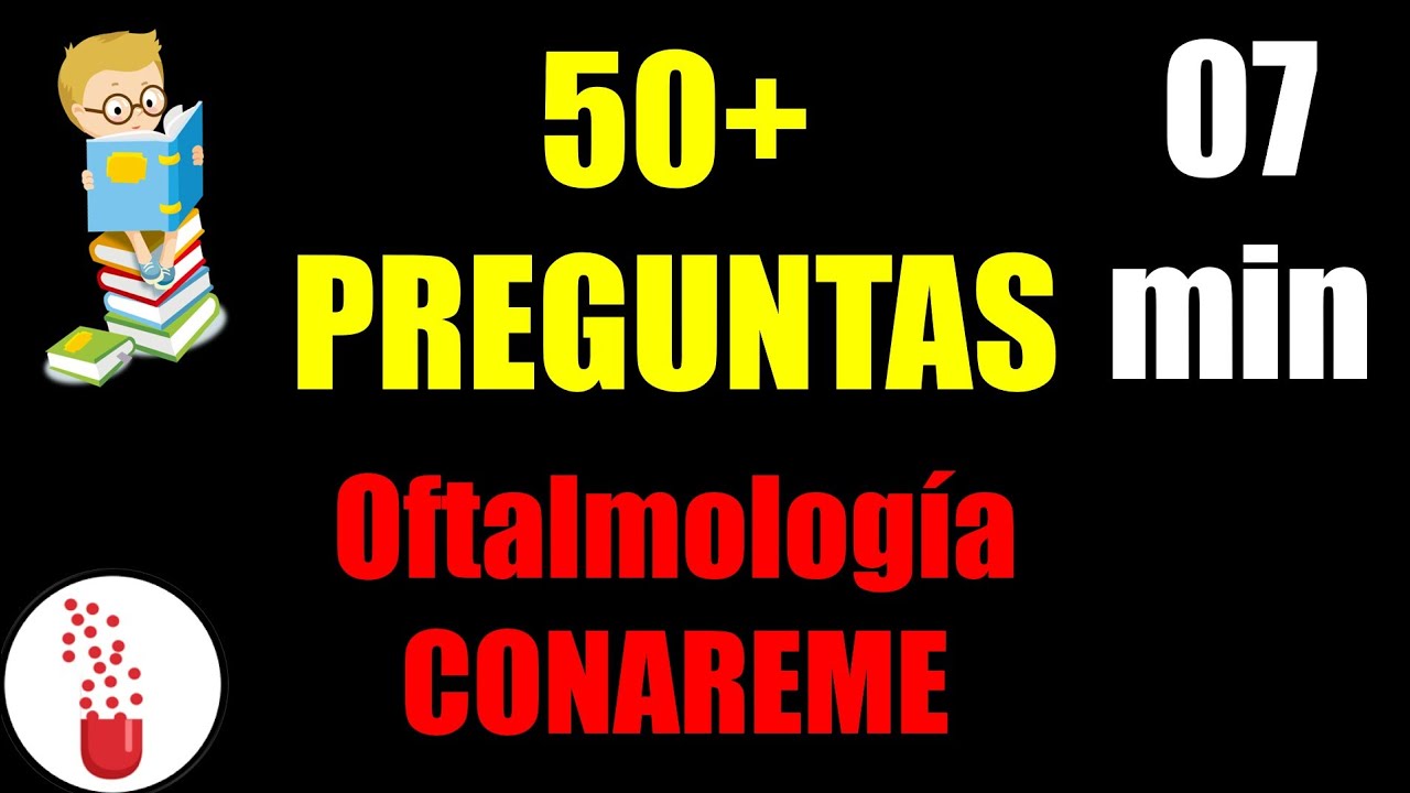 👁️💊 OFTALMOLOG&Iacute;A ENARM 2019 🤔 RESUELTO 😉 en 7 minutos