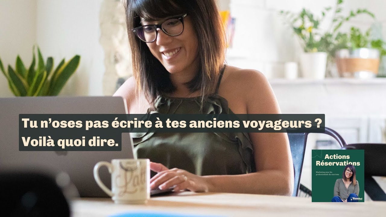 Que dire dans ton premier email aux anciens voyageurs ? #147