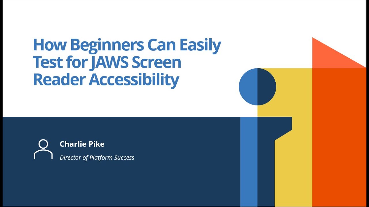 How Beginners Can Easily Test for JAWS Screen Reader Accessibility