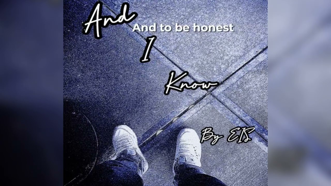 EIS - And I Know (Official Lyric Video) Prod. Louii