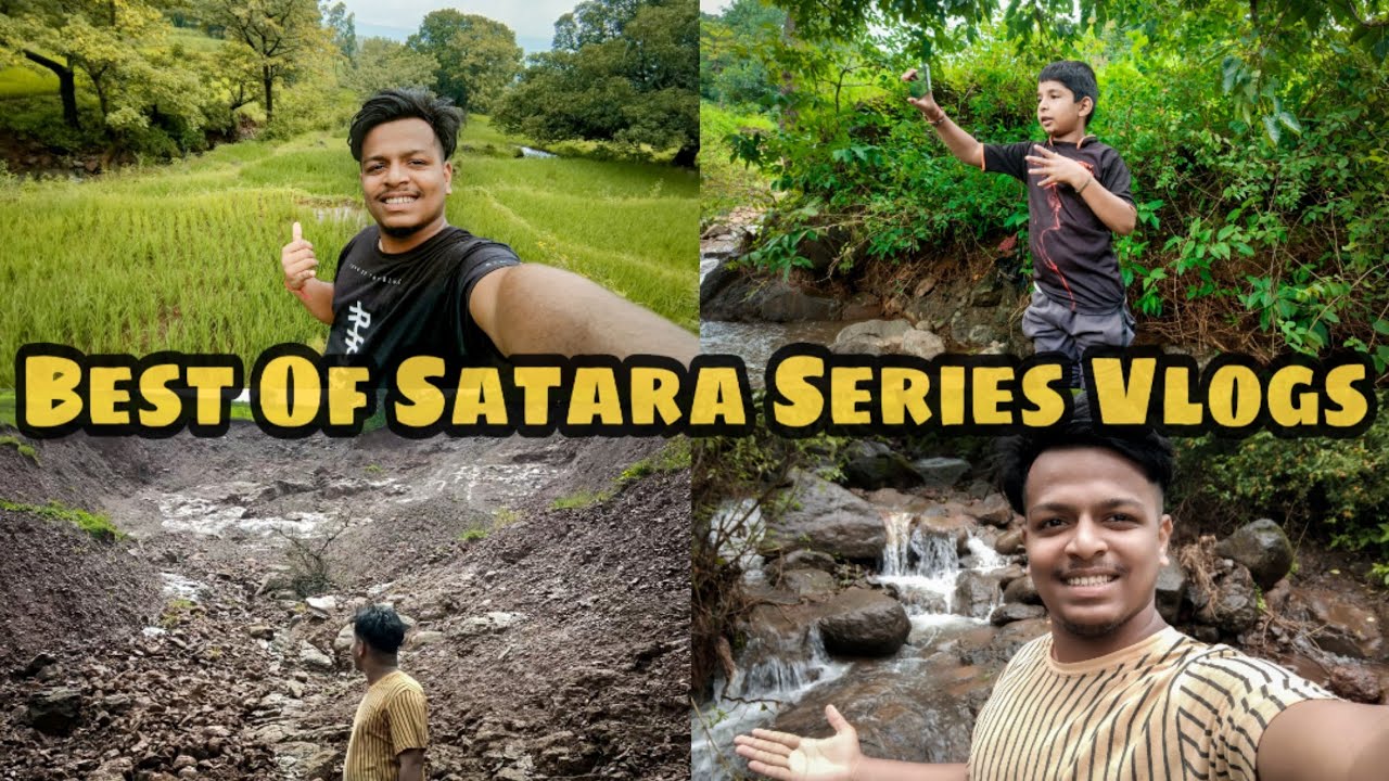 Best Of Satara Vlog Series