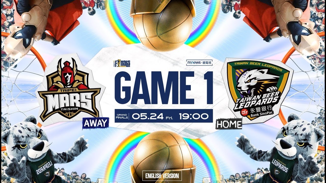 【ENG LIVE】T1 2023-24 Grand Finals. G1｜2024.5.24 1900｜Taipei Mars vs. Taiwan Beer Leopards