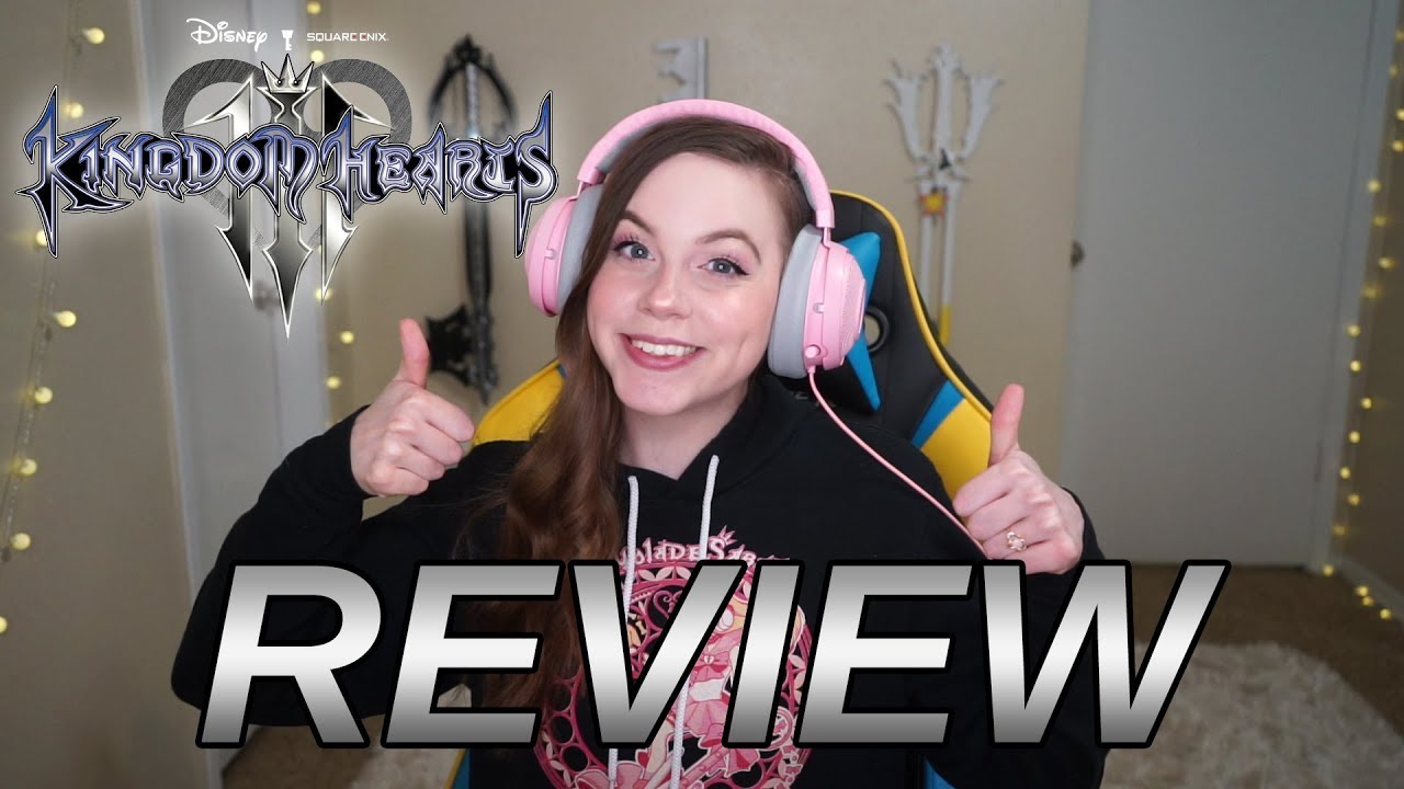 My Kingdom Hearts 3 Review - Thoughts and Feelings