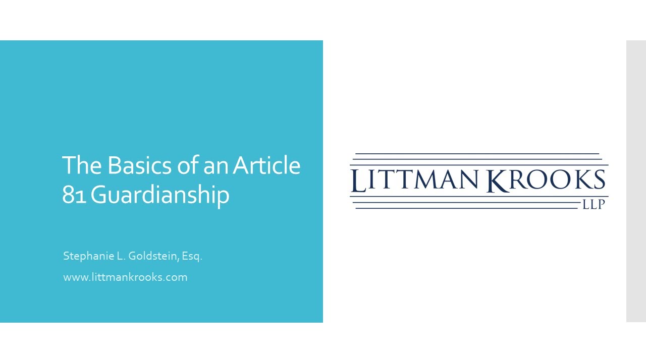 The Basics of An Article 81 Guardianship