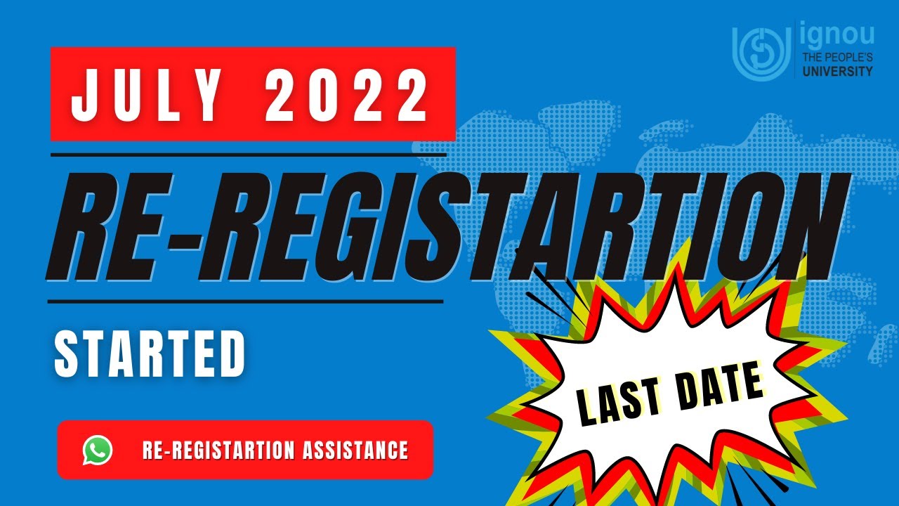 IGNOU Re Registration July 2022 | STARTED | Complete Steps