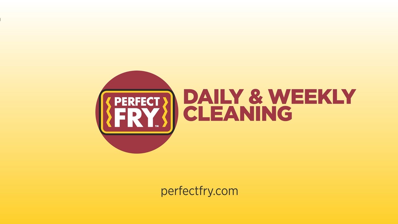 Perfect Fry PFA Daily & Weekly Cleaning