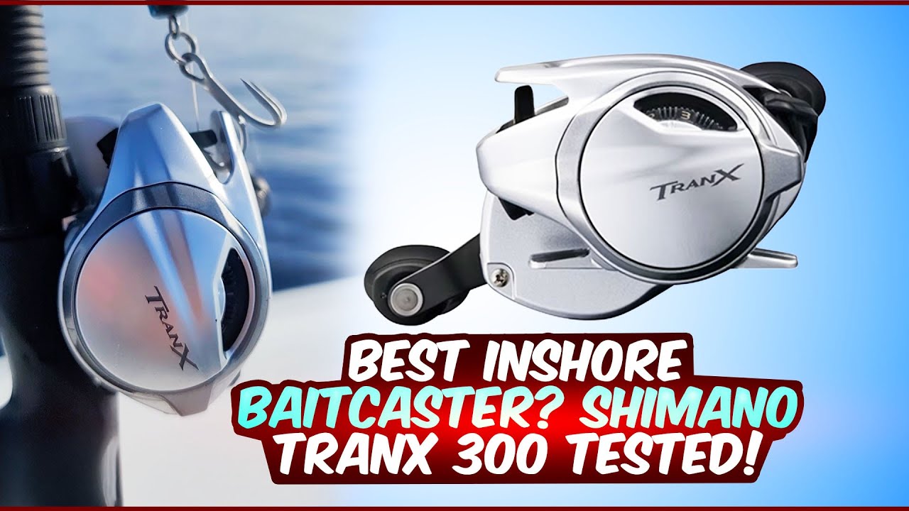 Shimano Tranx 300B Review: Top Saltwater Baitcaster Features 🎣🔥