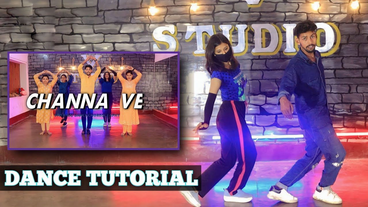 Channa Ve Dance Tutorial | Vivek Tanti Choreography